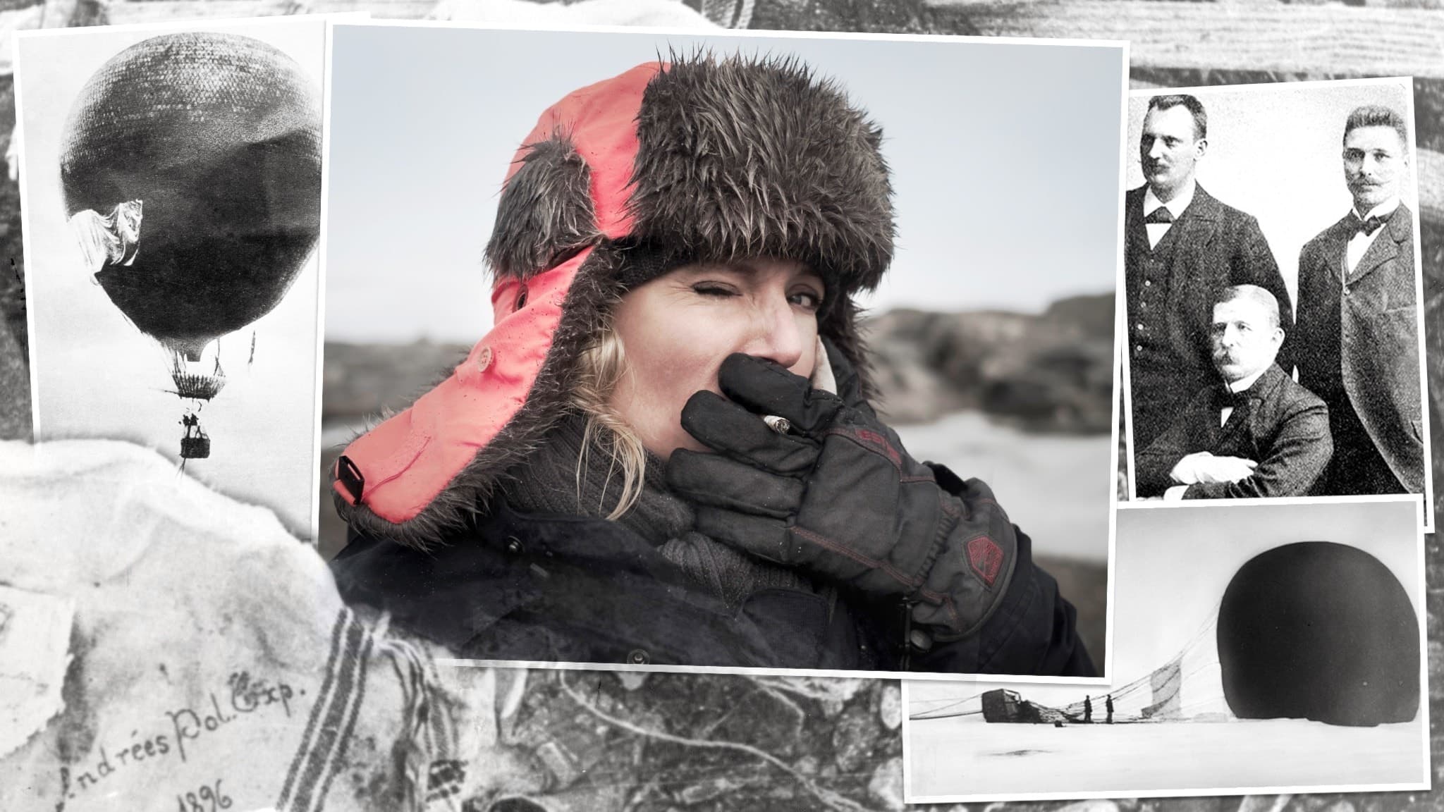 Ett kollage av svartvita bilder från Andrées polarexpedition. Överst ligger en färgbild av en kvinna som röker en cigarett utomhus, hon håller den i en handske och har en pälsmössa på sig.
