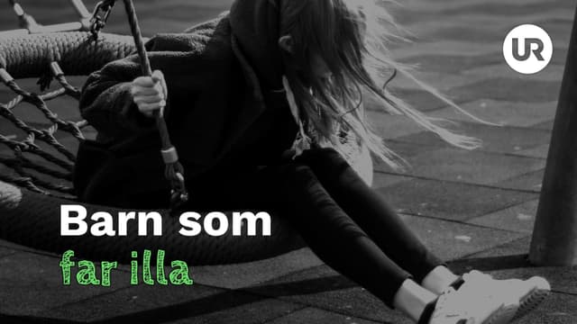 Barn som far illa